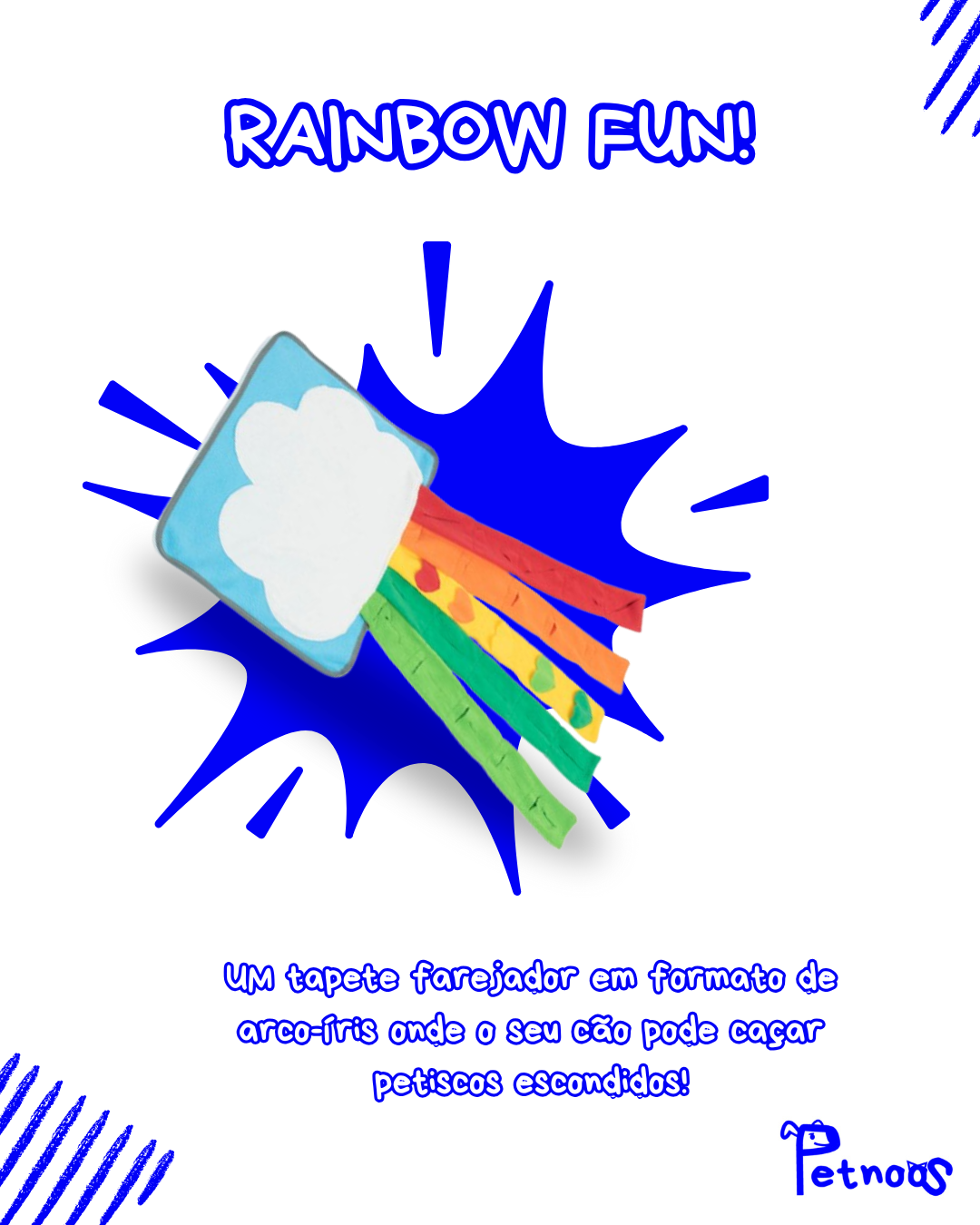 RAINBOW FUN - O TAPETE COLORIDO MAIS INTERATIVO PARA O SEU PET!